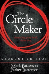 The Circle Maker Student Edition - Mark Batterson - 9780310725145