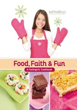 Food, Faith and Fun - Zondervan - 9780310758747