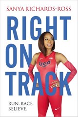 Right on Track - Sanya Richards-Ross - 9780310760993