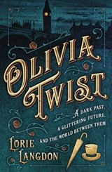 Olivia Twist - Lorie Langdon - 9780310763475