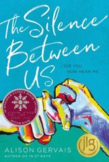 The Silence Between Us - Alison Gervais - 9780310766308