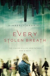 Every Stolen Breath - Kimberly Gabriel - 9780310767152