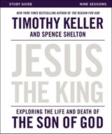 Jesus the King Study Guide - Timothy Keller - 9780310814498