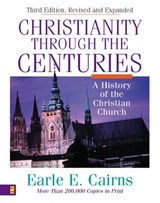Christianity Through the Centuries - Earle E. Cairns - 9780310829300