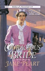 Courageous Bride - Jane Peart - 9780310829720