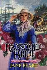 Ransomed Bride - Jane Peart - 9780310832966