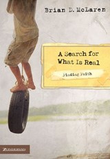 Finding Faith---A Search for What Is Real - Brian D. McLaren - 9780310858683