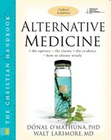 Alternative Medicine - Donal O'Mathuna ; Walt Larimore, MD - 9780310861003