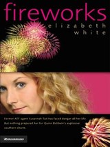 Fireworks - Elizabeth White - 9780310862017