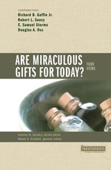 Are Miraculous Gifts for Today? - Stanley N. Gundry ; Zondervan - 9780310871361