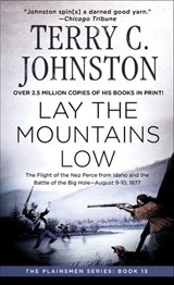 Lay the Mountains Low - Terry C. Johnston - 9780312274429
