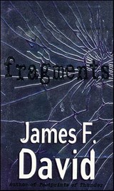 Fragments - James F. David - 9780312870874