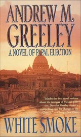 White Smoke - Andrew M. Greeley - 9780312871185