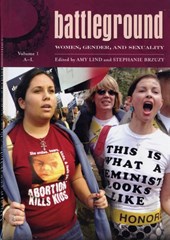 Battleground: Women, Gender, and Sexuality [2 volumes]