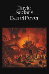 Barrel Fever - David Sedaris - 9780316031653