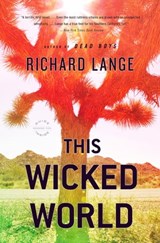 This Wicked World - Richard Lange - 9780316053280