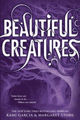 Beautiful Creatures - Kami Garcia ; Margaret Stohl - 9780316071284