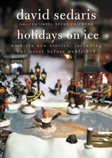 Holidays on Ice - David Sedaris - 9780316073639