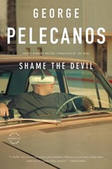 Shame the Devil - George Pelecanos - 9780316073806