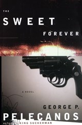 The Sweet Forever - George Pelecanos - 9780316204507