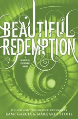 Beautiful Redemption - Kami Garcia ; Margaret Stohl - 9780316214605