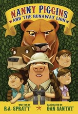 Nanny Piggins and the Runaway Lion - R. A. Spratt ; Dan Santat - 9780316254557