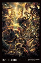 Overlord, Vol. 4 (light novel) - Kugane Maruyama ; so-bin - 9780316397605