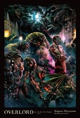 Overlord, Vol. 6 (light novel) - Kugane Maruyama ; so-bin - 9780316398800