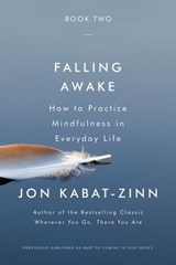 Falling Awake - Jon Kabat-Zinn, PhD - 9780316521970