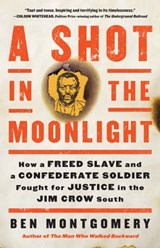 A Shot in the Moonlight - Ben Montgomery - 9780316535564