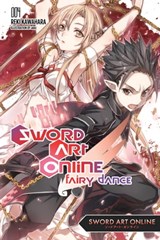 Sword Art Online 4: Fairy Dance (light novel) - Reki Kawahara - 9780316560887