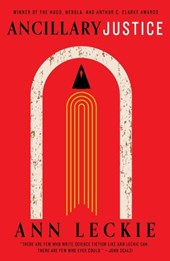 Leckie, A: Ancillary Justice
