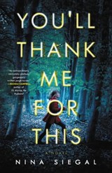 You'll Thank Me for This - Nina Siegal - 9780316703598