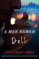 A Man Named Doll - Jonathan Ames - 9780316703642