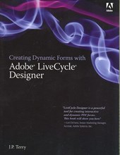 Creating Dynamic Forms with Adobe LiveCycle Designer