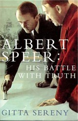 Albert Speer: His Battle With Truth - Gitta Sereny - 9780330346979