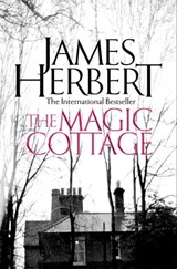The Magic Cottage - James Herbert - 9780330469166