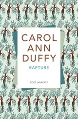 Rapture - Professor Carol Ann Duffy DBE - 9780330474054