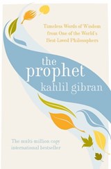 The Prophet - Kahlil Gibran - 9780330507141