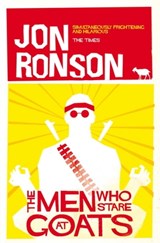 The Men Who Stare At Goats - Jon Ronson - 9780330512961