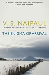 The Enigma of Arrival - Sir V.S. Naipaul - 9780330516310