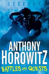 Battles and Quests - Anthony Horowitz - 9780330525480