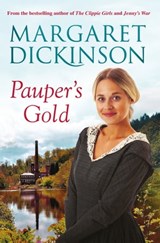 Pauper's Gold - Margaret Dickinson - 9780330527668