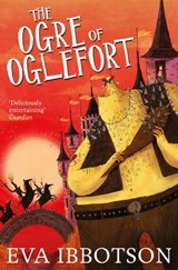 The Ogre of Oglefort - Eva Ibbotson - 9780330528191