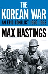 The Korean War - Max Hastings - 9780330528979