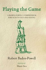 Playing the Game - Robert Baden-Powell - 9780330538282