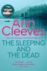 The Sleeping and the Dead - Ann Cleeves - 9780330540520