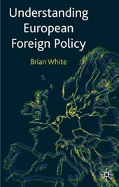 Understanding European Foreign Policy
