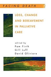 Firth, P: Loss, Change and Bereavement in Palliative Care