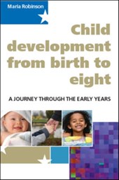 Child Development from Birth to Eight: A Journey through the Early Years